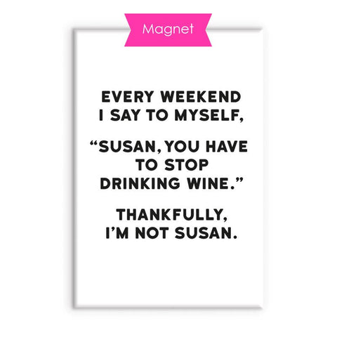 Susan Fridge Magnet