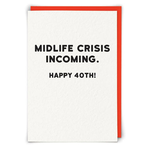 Midlife Crisis Incoming 40