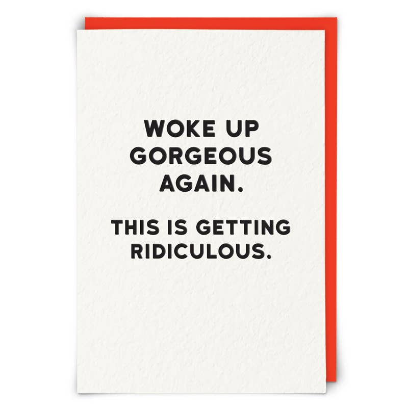 Woke Up Gorgeous Again