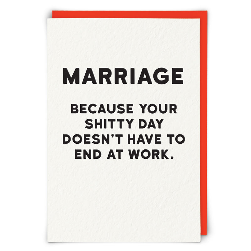 Marriage Becaause Your Shitty Day