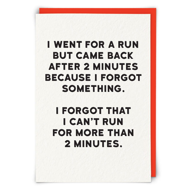 I Went For a Run