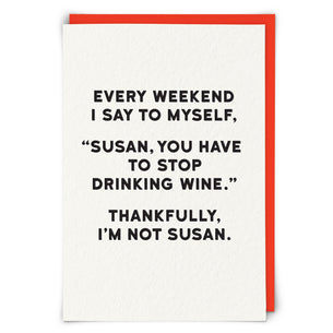 Every Weekend...Susan