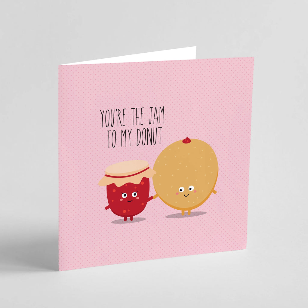 You're the jam to my donut
