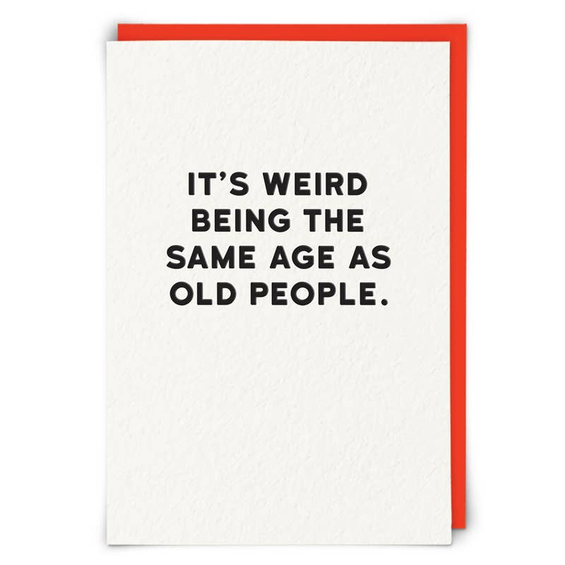 It’s Weird Being The Same Age