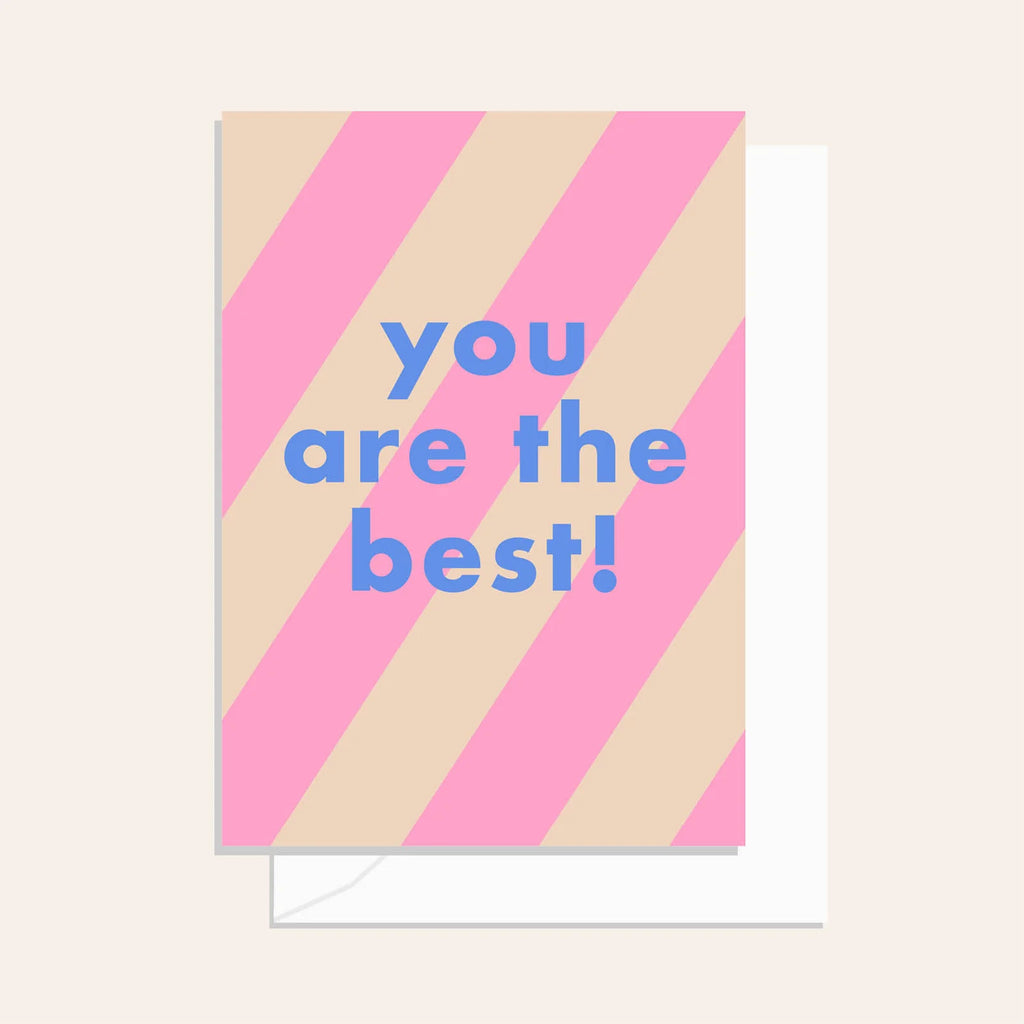 You Are The Best Stripe