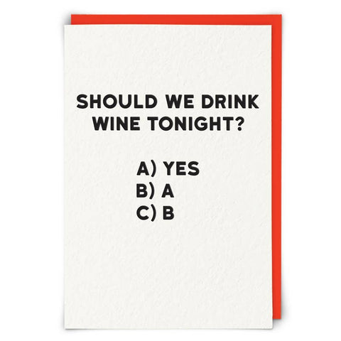 Should We Drink Wine Tonight?