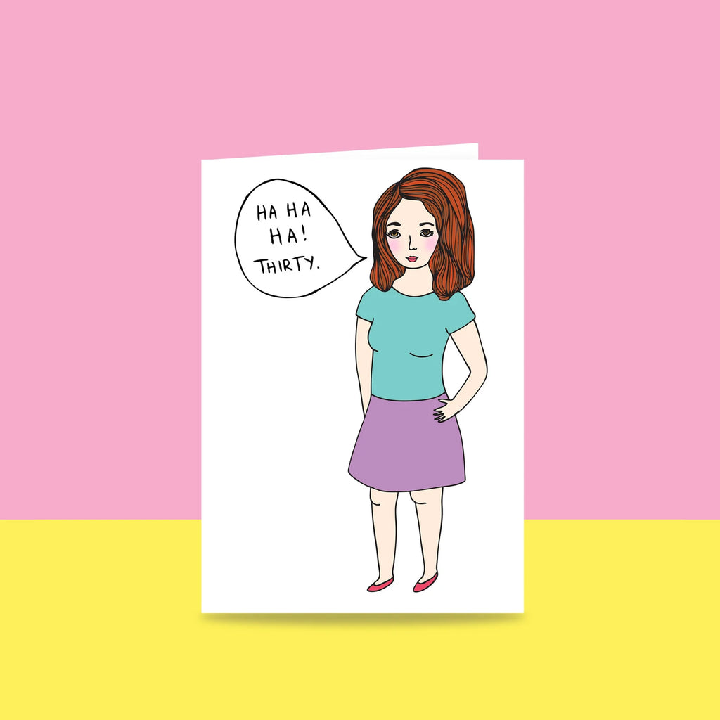 Ha Ha Thirty (Female)
