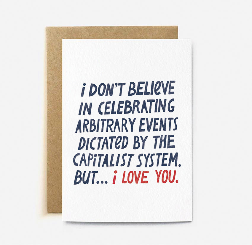 I Don't Believe in Celebrating Arbitrary Events