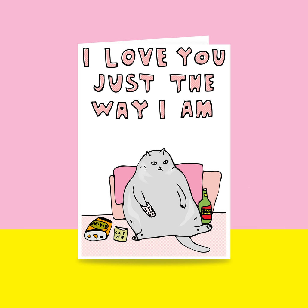 I Love You Just the Way I am