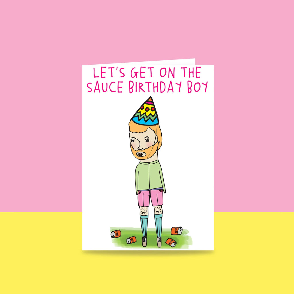 Let's Get On The Sauce Birthday Boy