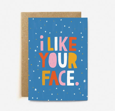 I Like your Face