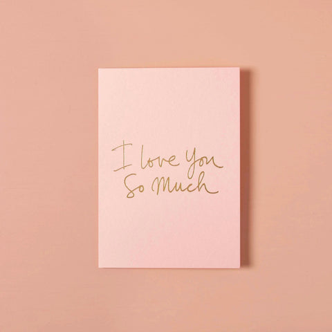I Love You So Much - Pink