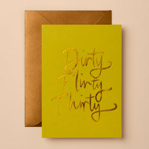 DIRTY FLIRTY THIRTY NEW