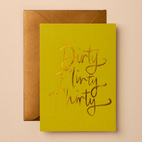 DIRTY FLIRTY THIRTY NEW