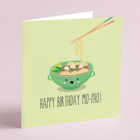 Happy Birthday Mo Pho