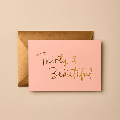 THIRTY & BEAUTIFUL NEW