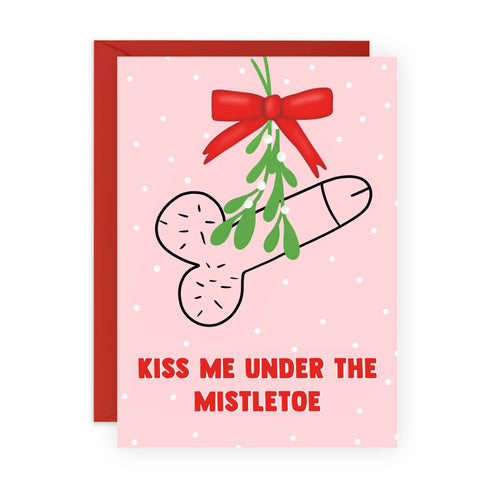 KISS ME UNDER THE MISTLETOE