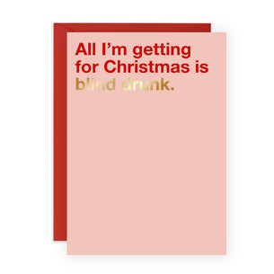 ALL I’M GETTING FOR CHRISTMAS IS