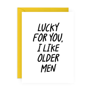 I LIKE OLDER MEN