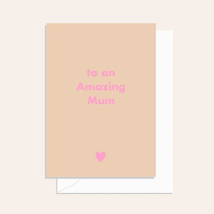 To An Amazing Mum