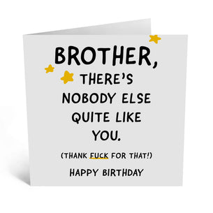 Brother There's Nobody Birthday Card