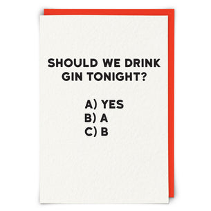 Should We Drink Gin Tonight?