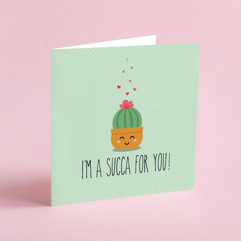 I'm a Succa For You