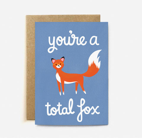 Your're a Total Fox