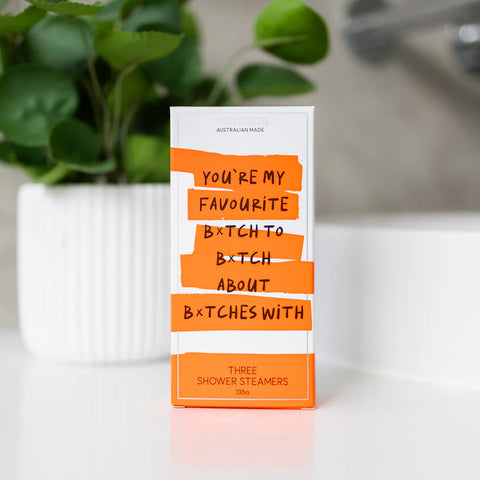 Shower Steamer 3 PK -  Favourite Bitches