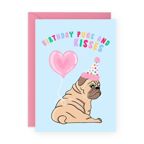 BIRTHDAY PUGS AND KISSES