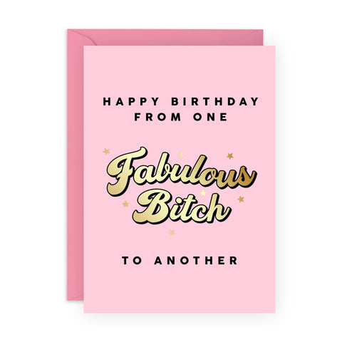 ONE FABULOUS BITCH TO ANOTHER