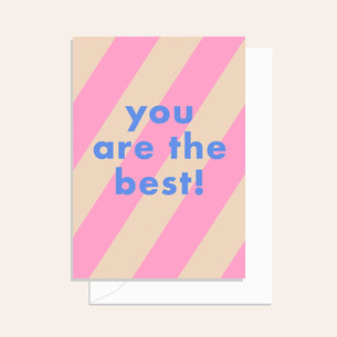 You Are The Best Stripe