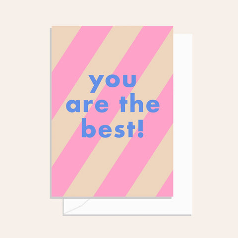 You Are The Best Stripe