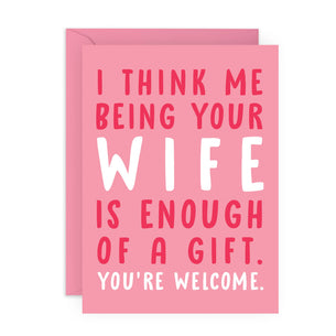 I THINK ME BEING YOUR WIFE