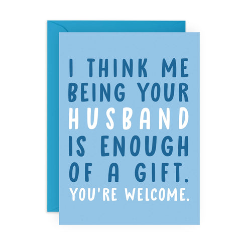 I THINK ME BEING YOUR HUSBAND