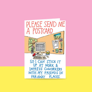 Please Send Me A Postcard