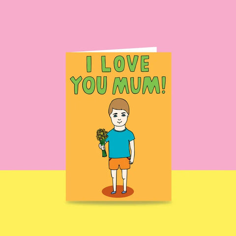 I Love You Mum - Boy