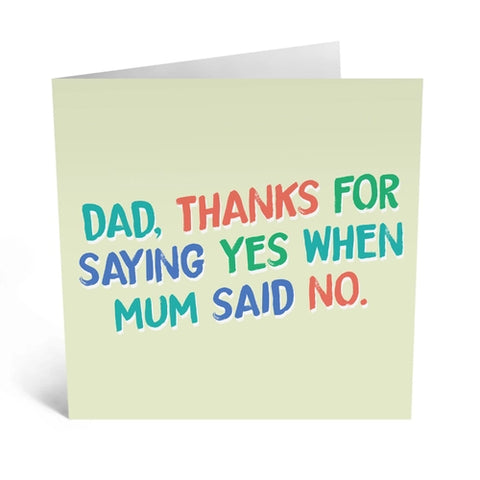 Dad Thanks for Saying Yes