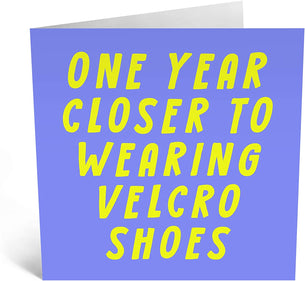 ONE YEAR CLOSER TO VELCRO SHOES