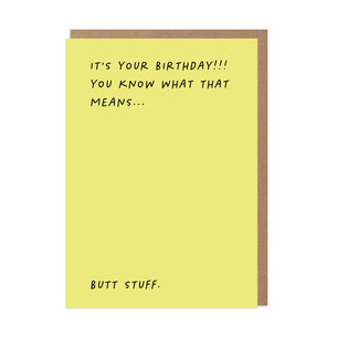 It's Your Birthday - Butt Stuff