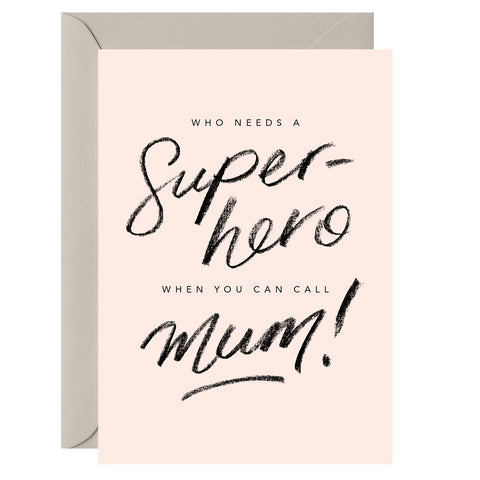 Who needs a Superhero when you can call Mum!